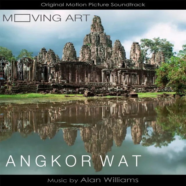 Moving Art: Angkor Wat (Original Motion Picture Soundtrack)