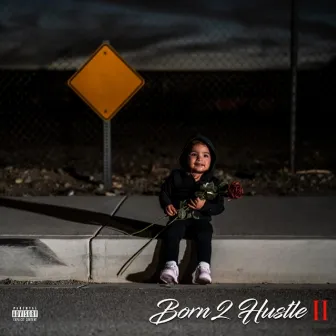 Born 2 Hustle 2 by L2R