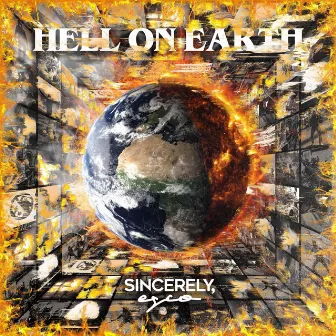 Hell on Earth by Sincerely, Esco