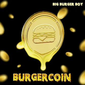 Burgercoin by Big Burger Boy