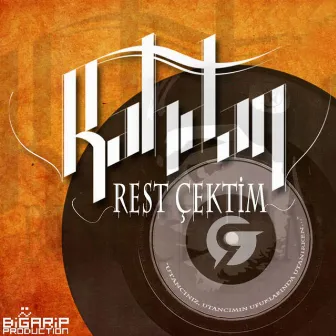 Rest Çektim by Rahdan