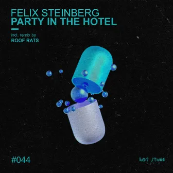 Party In The Hotel by Felix Steinberg