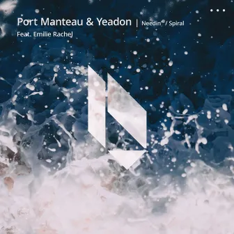 Needin' / Spiral by Port Manteau