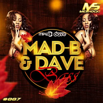 Bass! by Mad B