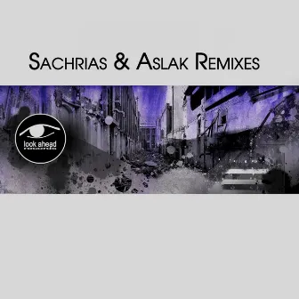 Sachrias & Aslak Remixes by Sachrias