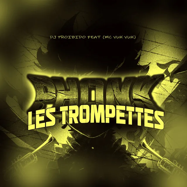 Phonk Les Trompettes