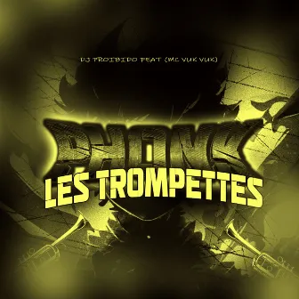 Phonk Les Trompettes by DJ PROIBIDO