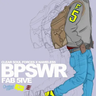 BPSWR by Clear Soul Forces