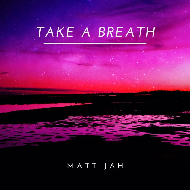 Take a breath