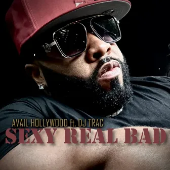 Sexy Real Bad by Avail Hollywood