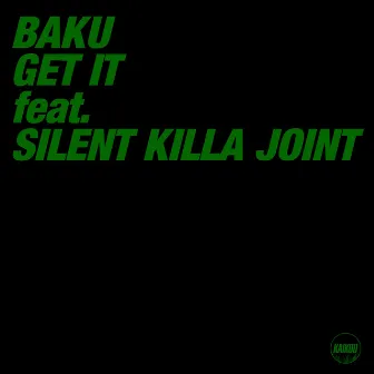 GET IT by BAKU