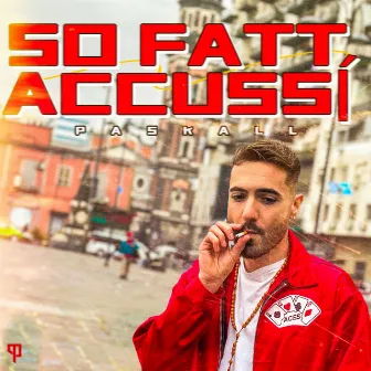 So Fatt Accussí by PasKall