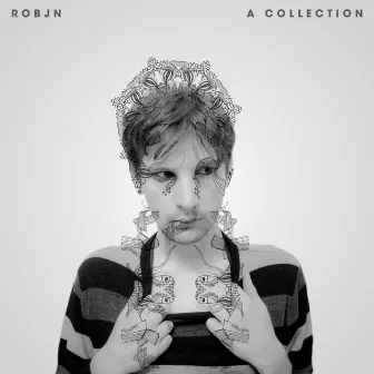 A Collection (Remixes) by Robjn