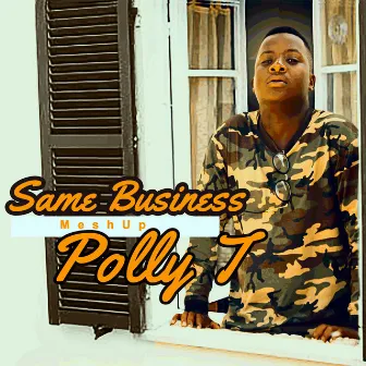 Same Business MeshUp by Polly T