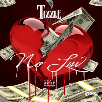 No Luv by Tizzle