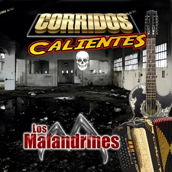 Corridos Calientes (Norteño) (Edited) by Los Malandrines