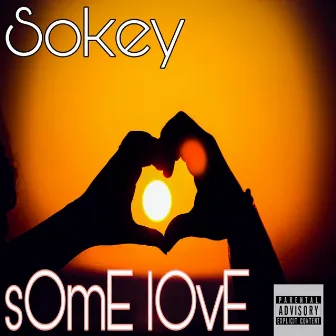 Some Love by Sokey