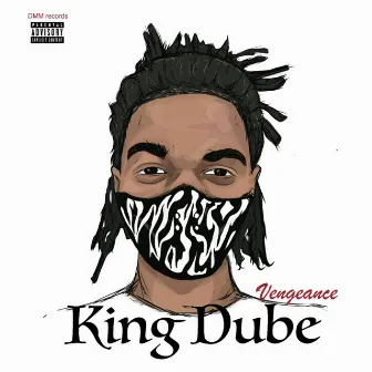 Vengeance by King Dube