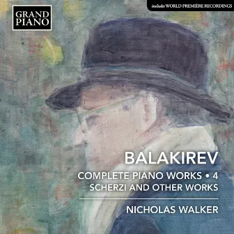 Balakirev: Complete Piano Works, Vol. 4 by 