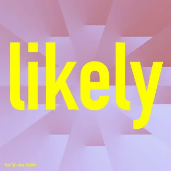 Likely by Tioni Tybro