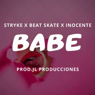 Babe by Stryke