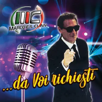 ...Da voi richiesti by Marco E Il Clan