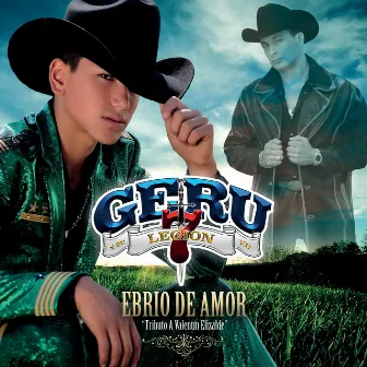 Ebrio De Amor by Geru y Su Legion 7