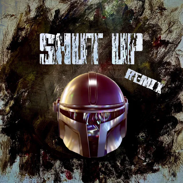 SHUT UP - Remix