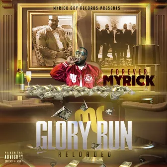 Glory Run: Reloaded by Forever Myrick