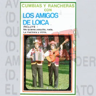 Cumbias y Rancheras Con by Los Amigos de Loica