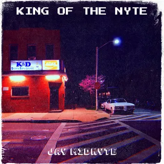 King of the Nyte by Jay Midnyte