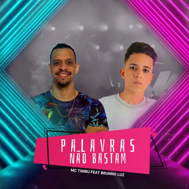 Palavras Não Bastam (feat. Brunno Luz)