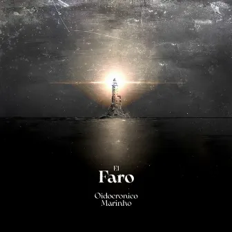 El Faro by Oidocronico