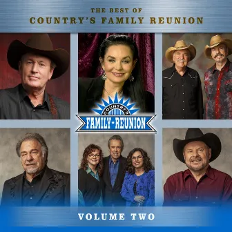 The Best Of Country's Family Reunion (Vol. 2) by Country's Family Reunion