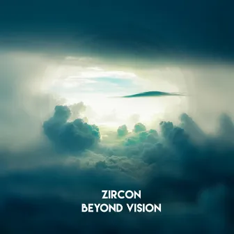 Beyond Vision by zircon