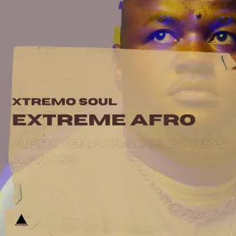 Extreme Afro by Xtremo Soul