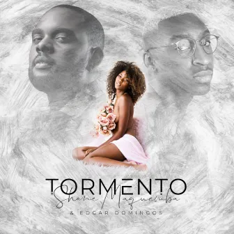 Tormento by Shane Maquemba