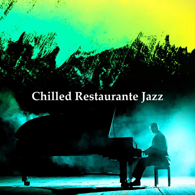 Chilled Restaurante Jazz