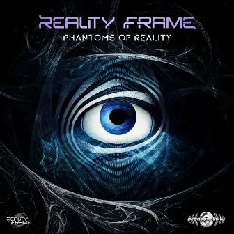 Phantoms Of Reality by Reality Frame