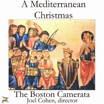 A Mediterranean Christmas by Joel Cohen