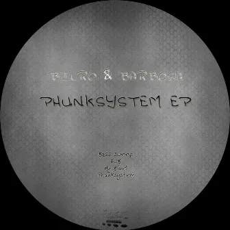 Phunksystem Ep by Bilro and Barbosa