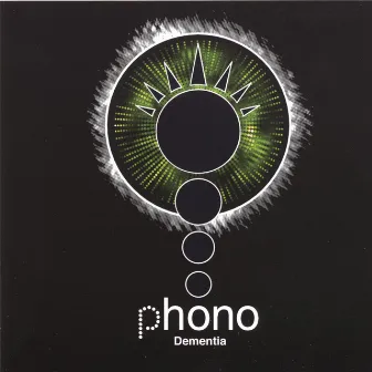 Dementia by Phono