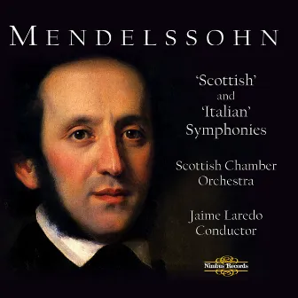 Mendelssohn: Scottish and Italian Symphonies by Scottish Chamber Orchestra