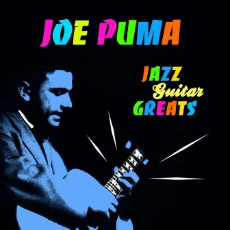 Jazz Guitar Greats by Joe Puma