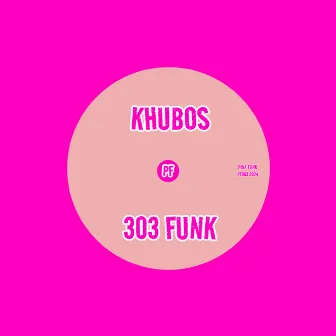 303 Funk by Khubos