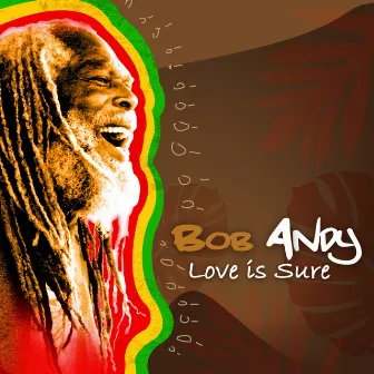 Love Is Sure - Single by Bob Andy