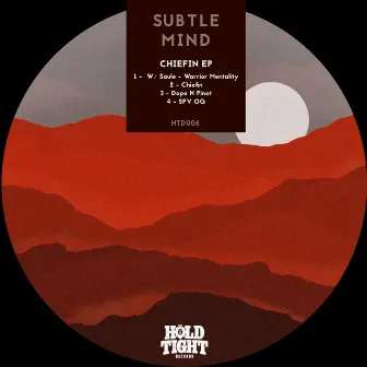 Chiefin EP by Subtle Mind