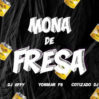 Mona de Fresa by Yosimar Fs