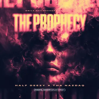 The Prophecy by Tha Nazdaq