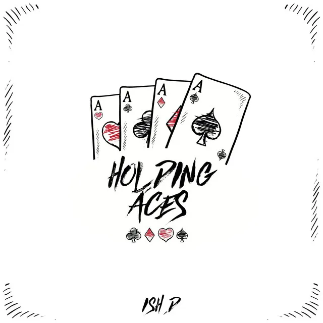 Holding Aces